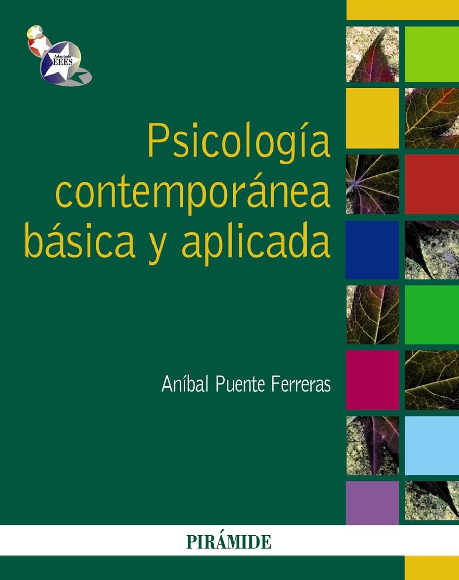 PSICOLOGÍA CONTEMPORÁNEA BÁSICA Y APLICADA | 9788436824612 | PUENTE FERRERAS, ANÍBAL | Llibreria Ombra | Llibreria online de Rubí, Barcelona | Comprar llibres en català i castellà online