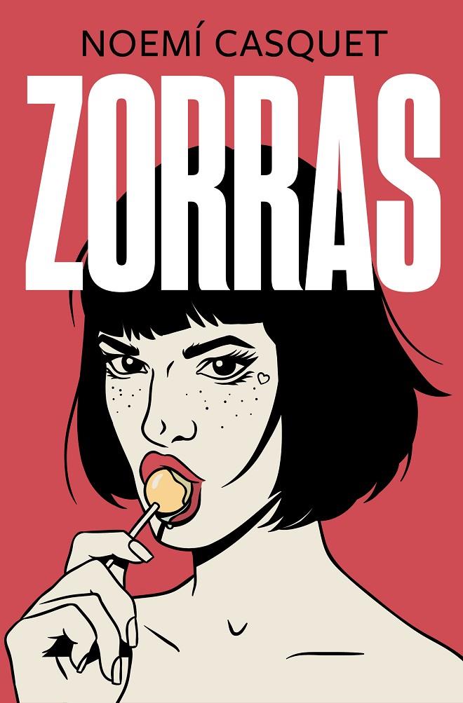 ZORRAS | 9788466667593 | CASQUET, NOEMÍ | Llibreria Ombra | Llibreria online de Rubí, Barcelona | Comprar llibres en català i castellà online