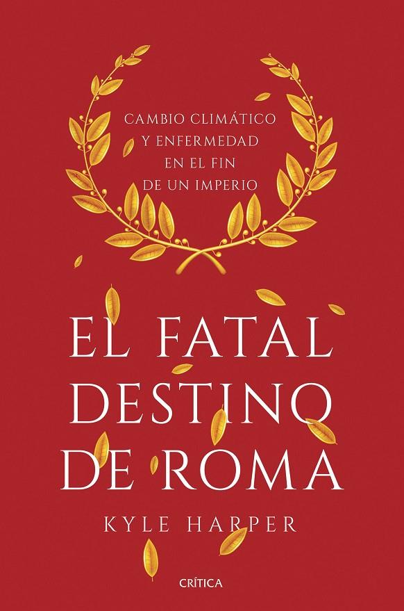 EL FATAL DESTINO DE ROMA | 9788491990635 | HARPER, KYLE | Llibreria Ombra | Llibreria online de Rubí, Barcelona | Comprar llibres en català i castellà online