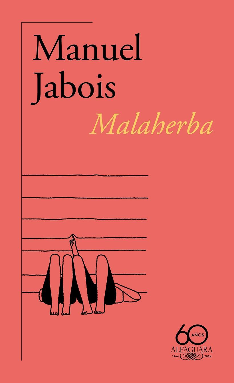 MALAHERBA (60.º ANIVERSARIO DE ALFAGUARA) | 9788420478807 | JABOIS, MANUEL | Llibreria Ombra | Llibreria online de Rubí, Barcelona | Comprar llibres en català i castellà online