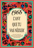 1966 EL AÑO QUE TU NACISTE | 9788489589032 | COLLADO BASCOMPTE, ROSA | Llibreria Ombra | Llibreria online de Rubí, Barcelona | Comprar llibres en català i castellà online