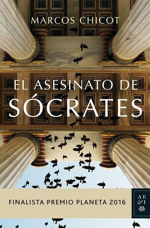 EL ASESINATO DE SÓCRATES | 9788408163183 | MARCOS CHICOT | Llibreria Ombra | Llibreria online de Rubí, Barcelona | Comprar llibres en català i castellà online