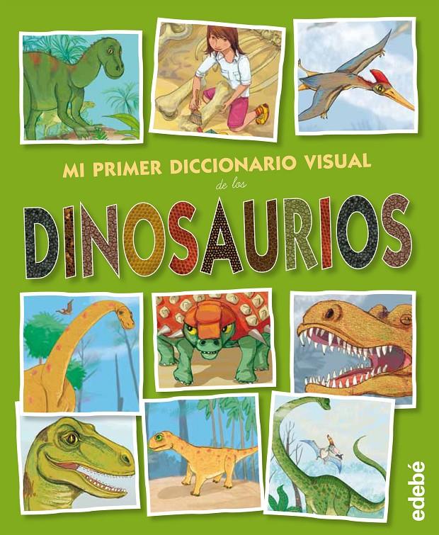 MI PRIMER DICCIONARIO VISUAL DINOSAURIOS | 9788468321226 | AA.VV. | Llibreria Ombra | Llibreria online de Rubí, Barcelona | Comprar llibres en català i castellà online