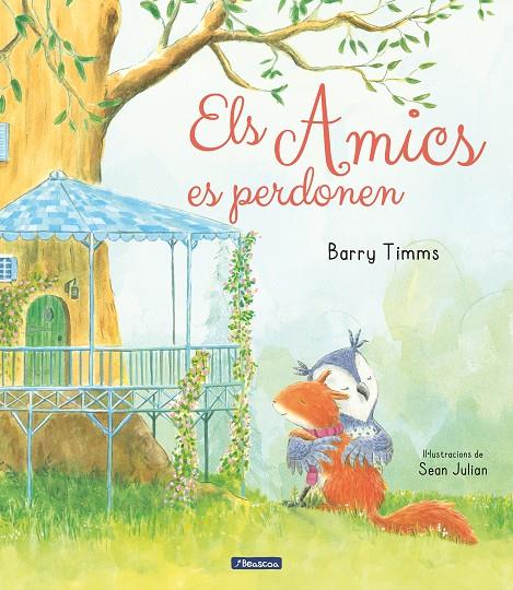 ELS AMICS ES PERDONEN | 9788448859770 | TIMMS, BARRY/JULIAN, SEAN | Llibreria Ombra | Llibreria online de Rubí, Barcelona | Comprar llibres en català i castellà online