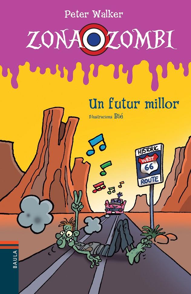 UN FUTUR MILLOR 10 ZONA ZOMBI | 9788447928545 | PETER WALKER | Llibreria Ombra | Llibreria online de Rubí, Barcelona | Comprar llibres en català i castellà online