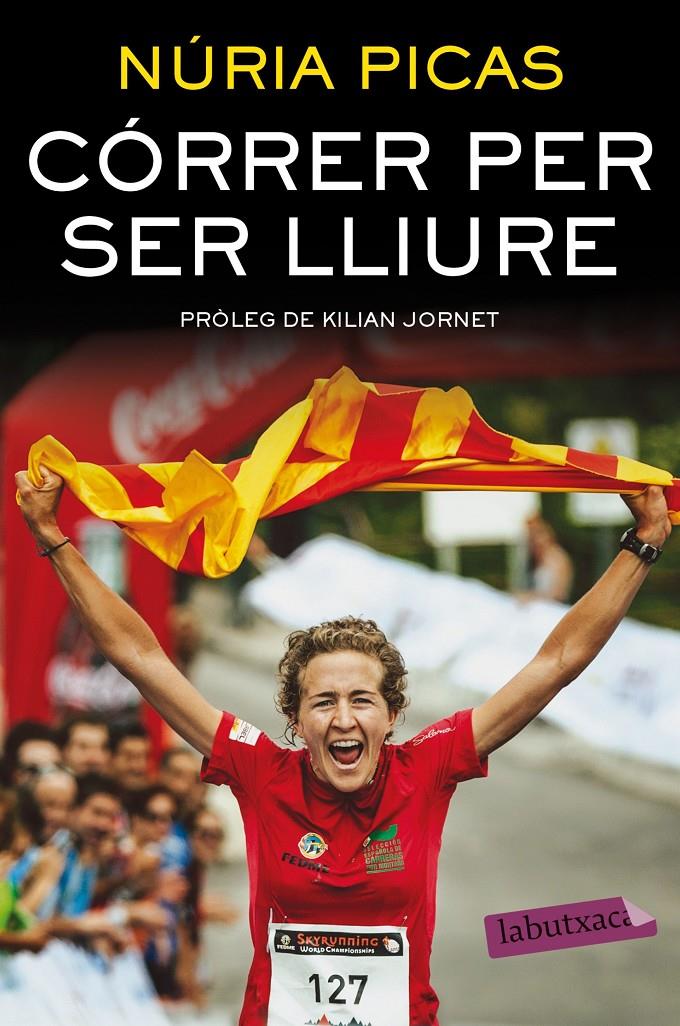 CÓRRER PER SER LLIURE | 9788416600526 | NÚRIA PICAS I ALBETS | Llibreria Ombra | Llibreria online de Rubí, Barcelona | Comprar llibres en català i castellà online