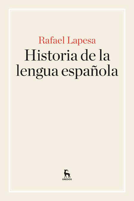 HISTORIA DE LA LENGUA ESPAÑOLA | 9788424928902 | RAFAEL LAPESA | Llibreria Ombra | Llibreria online de Rubí, Barcelona | Comprar llibres en català i castellà online