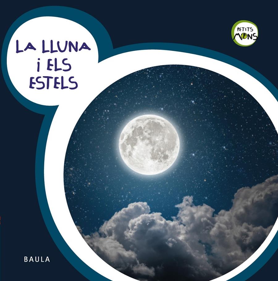 LA LLUNA I ELS ESTELS | 9788447932740 | EQUIP BAULA | Llibreria Ombra | Llibreria online de Rubí, Barcelona | Comprar llibres en català i castellà online