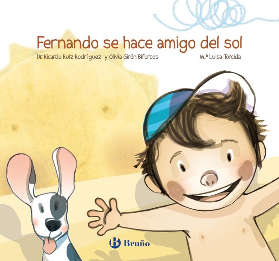 FERNANDO SE HACE AMIGO DEL SOL | 9788469620649 | RUIZ RODRÍGUEZ, RICARDO/GIRÓN BIFORCOS, OLIVIA | Llibreria Ombra | Llibreria online de Rubí, Barcelona | Comprar llibres en català i castellà online