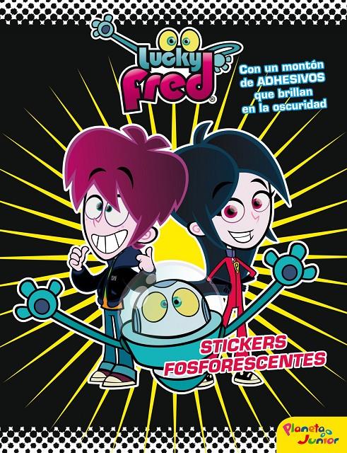 LUCKY FRED. STICKERS FOSFORESCENTES | 9788408009313 | IMIRA ENTERTAINMENT S. L. | Llibreria Ombra | Llibreria online de Rubí, Barcelona | Comprar llibres en català i castellà online