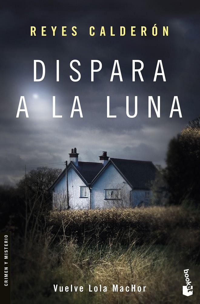 DISPARA A LA LUNA | 9788408170457 | REYES CALDERÓN | Llibreria Ombra | Llibreria online de Rubí, Barcelona | Comprar llibres en català i castellà online