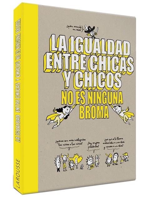 LA IGUALDAD ENTRE CHICAS Y CHICOS NO ES NINGUNA BROMA | 9788418100079 | LAROUSSE EDITORIAL | Llibreria Ombra | Llibreria online de Rubí, Barcelona | Comprar llibres en català i castellà online