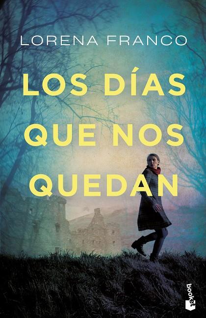 LOS DÍAS QUE NOS QUEDAN | 9788408249559 | FRANCO, LORENA | Llibreria Ombra | Llibreria online de Rubí, Barcelona | Comprar llibres en català i castellà online