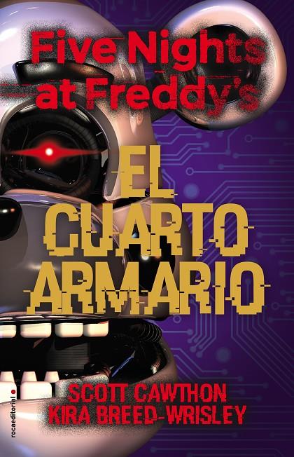 FIVE NIGHTS AT FREDDY'S. EL CUARTO ARMARIO | 9788417968106 | CAWHTON, SCOTT/BREED-WRISLEY, KIRA | Llibreria Ombra | Llibreria online de Rubí, Barcelona | Comprar llibres en català i castellà online