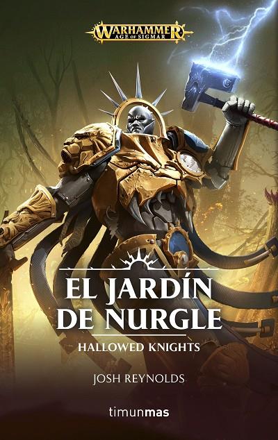 EL JARDÍN DE NURGLE | 9788445005361 | REYNOLDS, JOSH | Llibreria Ombra | Llibreria online de Rubí, Barcelona | Comprar llibres en català i castellà online