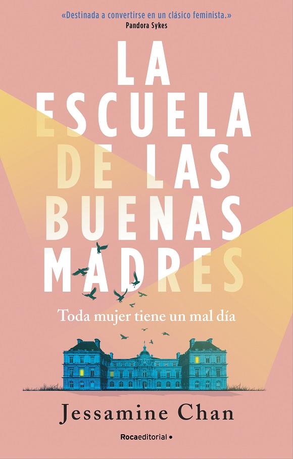 LA ESCUELA DE LAS BUENAS MADRES | 9788419283054 | CHAN, JESSAMINE | Llibreria Ombra | Llibreria online de Rubí, Barcelona | Comprar llibres en català i castellà online