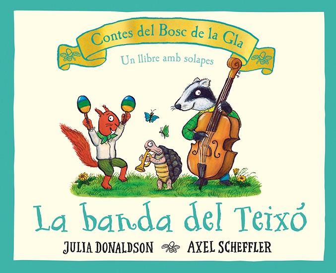 LA BANDA DEL TEIXÓ | 9788426147707 | DONALDSON, JULIA | Llibreria Ombra | Llibreria online de Rubí, Barcelona | Comprar llibres en català i castellà online