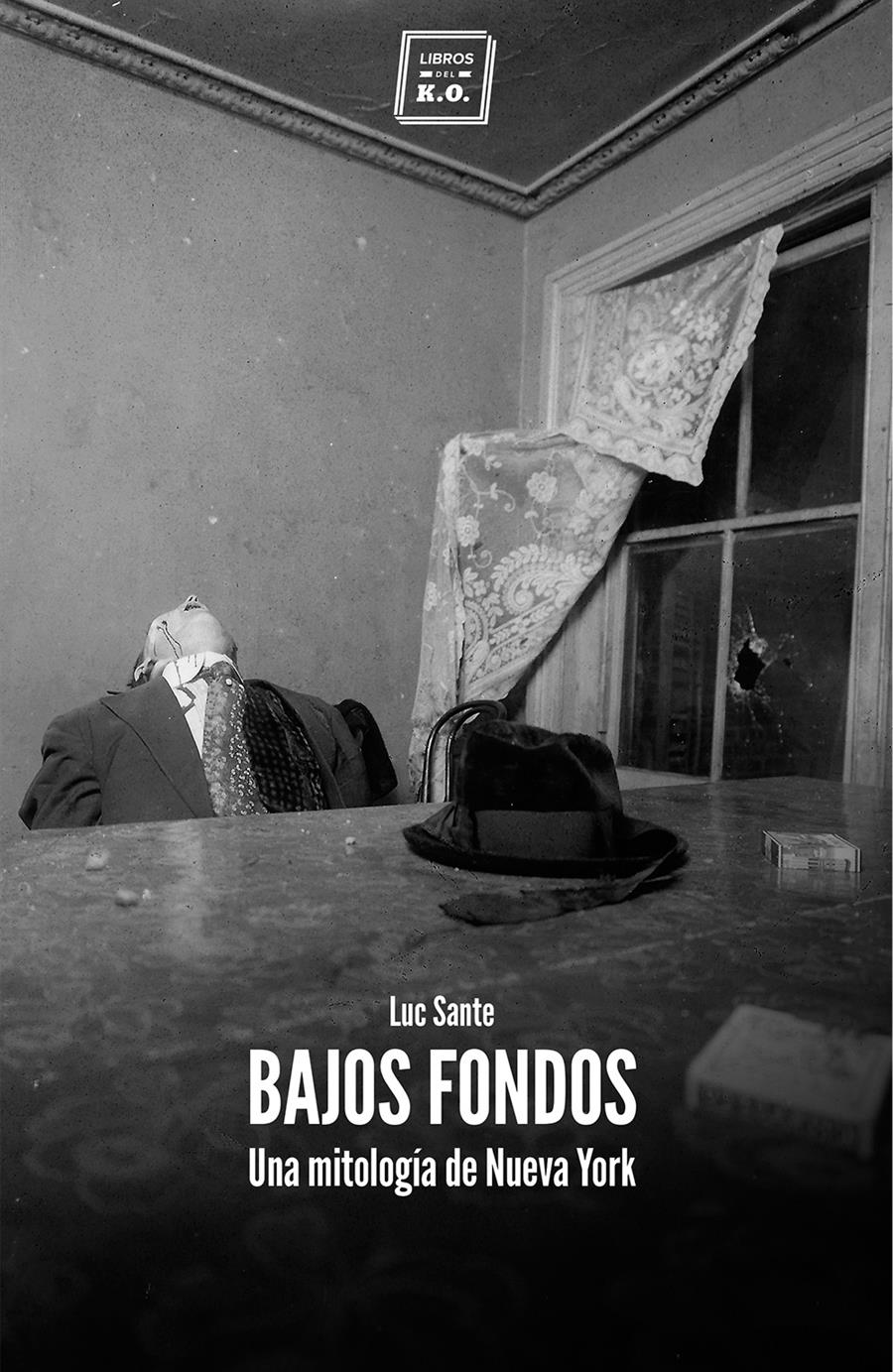 BAJOS FONDOS | 9788416001521 | SANTE, LUC  | Llibreria Ombra | Llibreria online de Rubí, Barcelona | Comprar llibres en català i castellà online