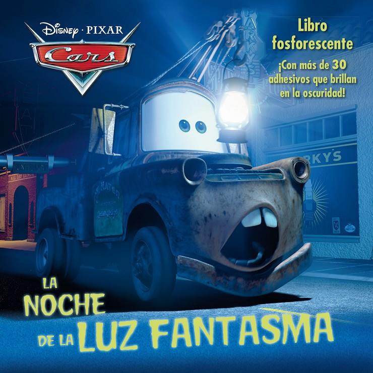 CARS. LA NOCHE DE LA LUZ FANTASMA | 9788499515175 | DISNEY | Llibreria Ombra | Llibreria online de Rubí, Barcelona | Comprar llibres en català i castellà online