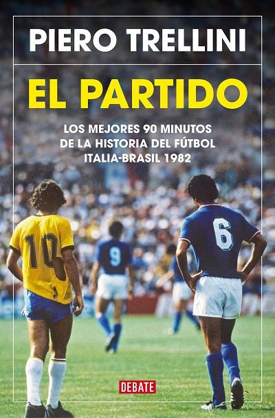 EL PARTIDO | 9788418619175 | TRELLINI, PIERO | Llibreria Ombra | Llibreria online de Rubí, Barcelona | Comprar llibres en català i castellà online