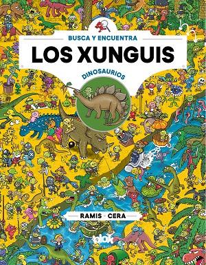 XUNGUIS ENTRE DINOSAURIOS (COLECCIÓN LOS XUNGUIS) | 9788417424022 | CERA, JOAQUÍN/RAMIS, JUAN CARLOS | Llibreria Ombra | Llibreria online de Rubí, Barcelona | Comprar llibres en català i castellà online