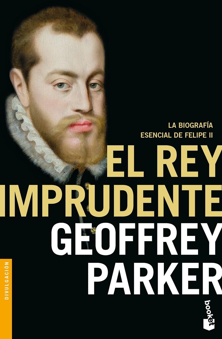 EL REY IMPRUDENTE | 9788408176565 | PARKER, GEOFFREY | Llibreria Ombra | Llibreria online de Rubí, Barcelona | Comprar llibres en català i castellà online