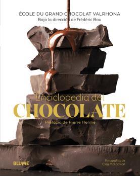 ENCICLOPEDIA DEL CHOCOLATE | 9788418459467 | BAU, FRÉDÉRIC/ÉCOLE DU GRAND CHOCOLAT VALRHO | Llibreria Ombra | Llibreria online de Rubí, Barcelona | Comprar llibres en català i castellà online