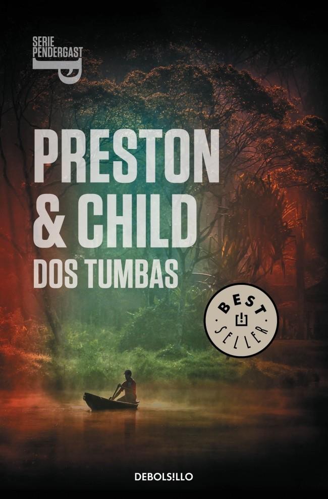 DOS TUMBAS (SERIE PENDERGAST 12) | 9788490327340 | DOUGLAS PRESTON - LINCOLN CHILD | Llibreria Ombra | Llibreria online de Rubí, Barcelona | Comprar llibres en català i castellà online