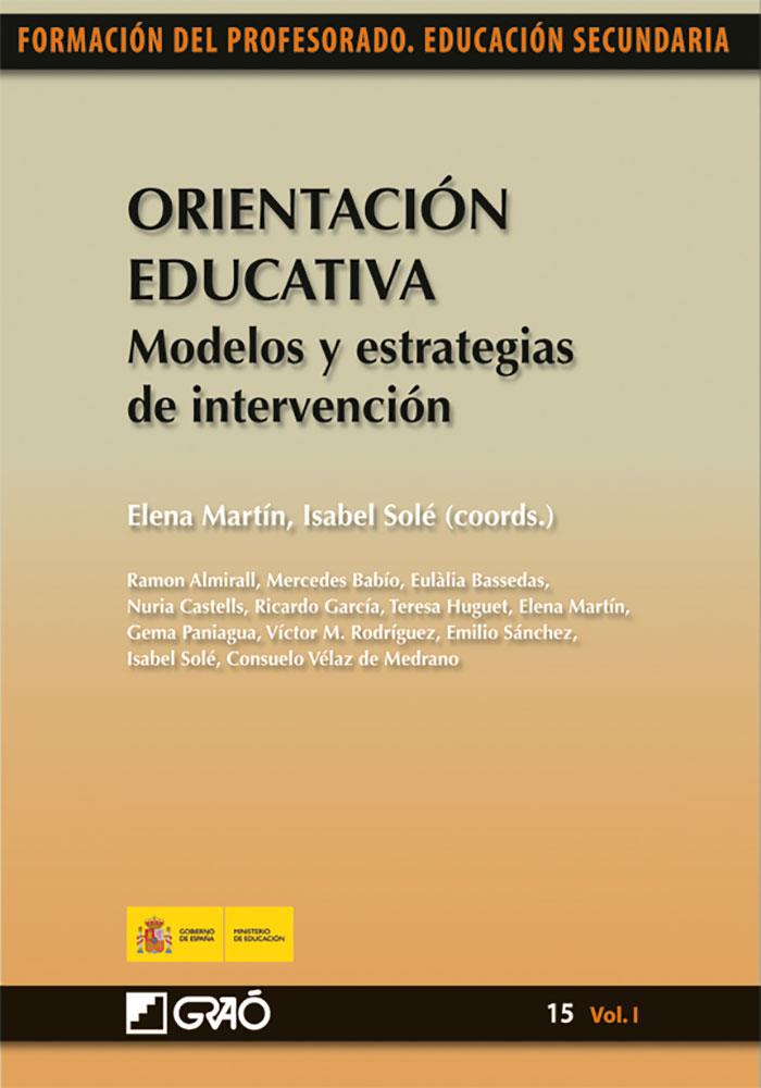 ORIENTACIÓN EDUCATIVA. MODELOS Y ESTRATEGIAS DE INTERVENCIÓN | 9788499800820 | CASTELLS GÓMEZ, NÚRIA / GARCÍA PÉREZ, JOSÉ RICARDO / HUGUET COMELLES, TERESA / PANIAGUA VALLE, GEMA  | Llibreria Ombra | Llibreria online de Rubí, Barcelona | Comprar llibres en català i castellà online