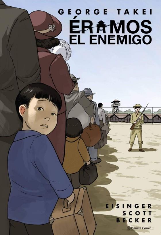 ÉRAMOS EL ENEMIGO (NOVELA GRÁFICA) | 9788413416007 | TAKEI, GEORGE | Llibreria Ombra | Llibreria online de Rubí, Barcelona | Comprar llibres en català i castellà online