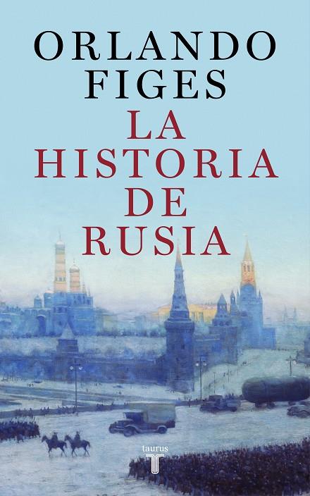 LA HISTORIA DE RUSIA | 9788430625451 | FIGES, ORLANDO | Llibreria Ombra | Llibreria online de Rubí, Barcelona | Comprar llibres en català i castellà online