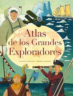 ATLAS DE LOS GRANDES EXPLORADORES | 9788417452117 | FRANCAVIGLIA, RICCARDO | Llibreria Ombra | Llibreria online de Rubí, Barcelona | Comprar llibres en català i castellà online