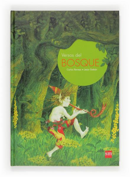 VERSOS DEL BOSQUE | 9788467552096 | REVIEJO, CARLOS | Llibreria Ombra | Llibreria online de Rubí, Barcelona | Comprar llibres en català i castellà online