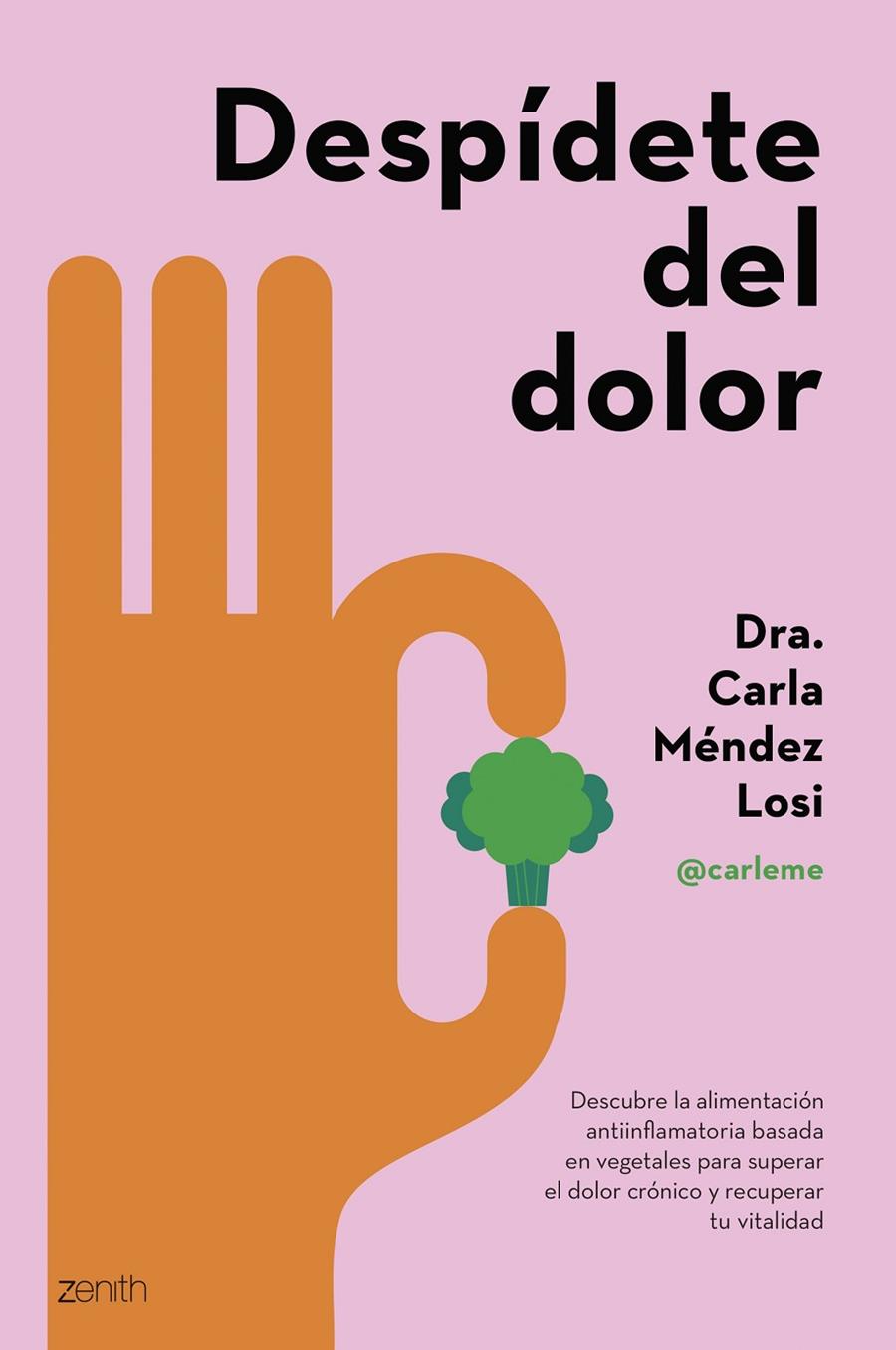 DESPÍDETE DEL DOLOR | 9788408286943 | MÉNDEZ LOSI, CARLA | Llibreria Ombra | Llibreria online de Rubí, Barcelona | Comprar llibres en català i castellà online