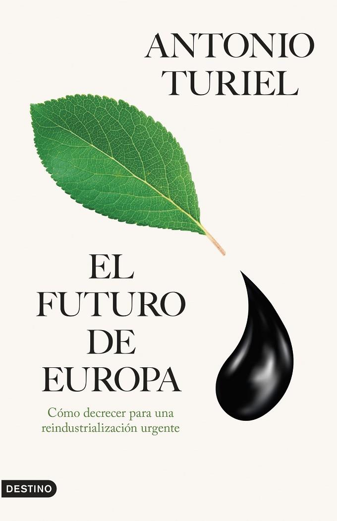 EL FUTURO DE EUROPA | 9788423366415 | TURIEL, ANTONIO | Llibreria Ombra | Llibreria online de Rubí, Barcelona | Comprar llibres en català i castellà online