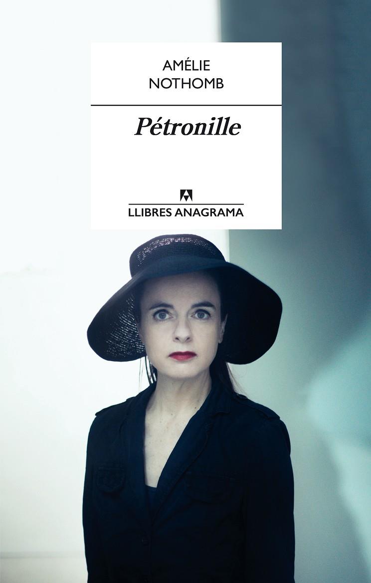 PÉTRONILLE | 9788433915313 | AMÉLIE NOTHOMB | Llibreria Ombra | Llibreria online de Rubí, Barcelona | Comprar llibres en català i castellà online