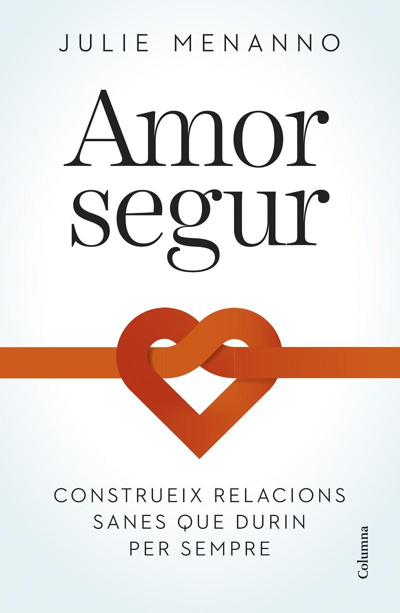 AMOR SEGUR | 9788466432795 | MENANNO, JULIE | Llibreria Ombra | Llibreria online de Rubí, Barcelona | Comprar llibres en català i castellà online