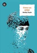 COMO UN GALGO | 9788483432112 | RODDY DOYLE | Llibreria Ombra | Llibreria online de Rubí, Barcelona | Comprar llibres en català i castellà online