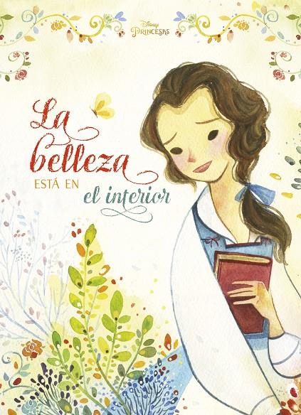 PRINCESAS. BELLA. LA BELLEZA ESTÁ EN EL INTERIOR | 9788499519081 | DISNEY | Llibreria Ombra | Llibreria online de Rubí, Barcelona | Comprar llibres en català i castellà online