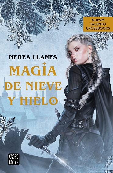 MAGIA DE NIEVE Y HIELO | 9788408271956 | LLANES, NEREA | Llibreria Ombra | Llibreria online de Rubí, Barcelona | Comprar llibres en català i castellà online