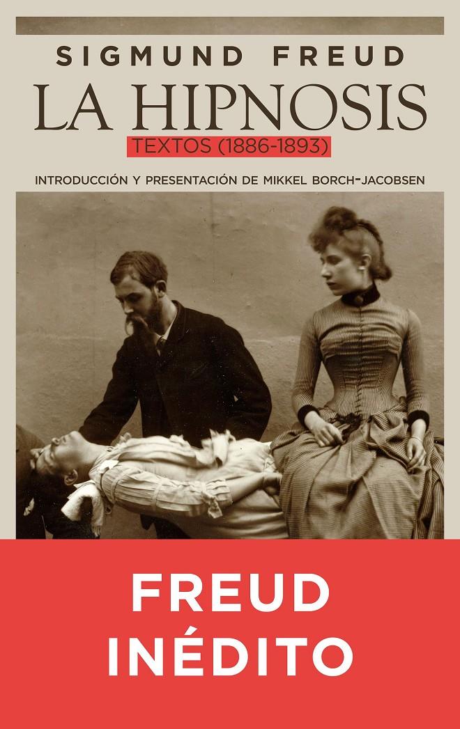 LA HIPNOSIS | 9788434425200 | SIGMUND FREUD | Llibreria Ombra | Llibreria online de Rubí, Barcelona | Comprar llibres en català i castellà online