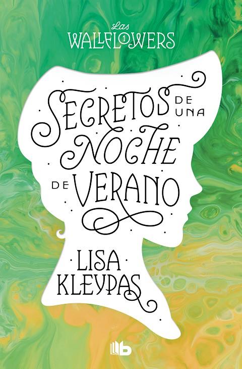 SECRETOS DE UNA NOCHE DE VERANO (LOS WALLFLOWERS 1) (LAS WALLFLOWERS 1) | 9788413144511 | KLEYPAS, LISA | Llibreria Ombra | Llibreria online de Rubí, Barcelona | Comprar llibres en català i castellà online