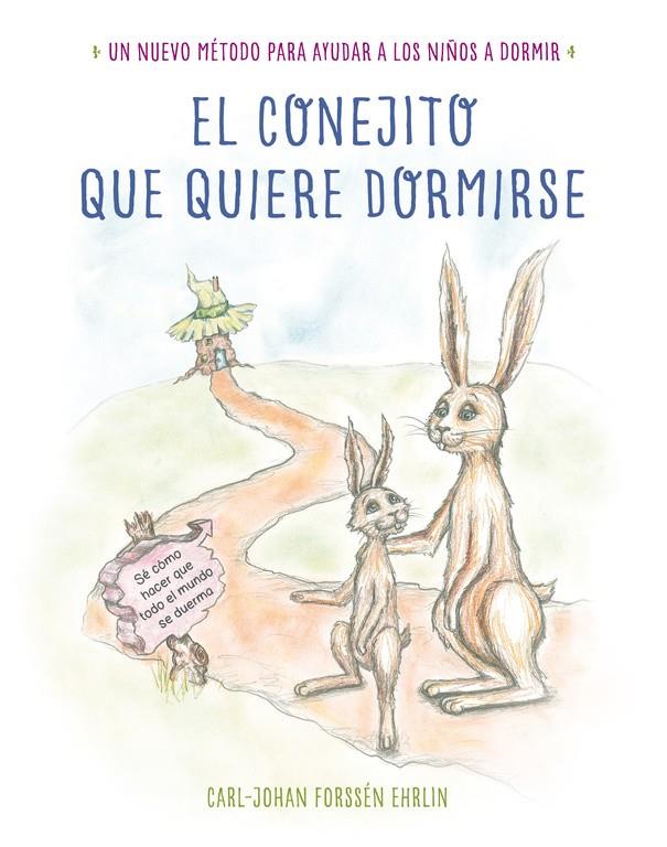 EL CONEJITO QUE QUIERE DORMIRSE | 9788448845926 | FORSSÉN EHRLIN,CARL-JOHAN | Llibreria Ombra | Llibreria online de Rubí, Barcelona | Comprar llibres en català i castellà online