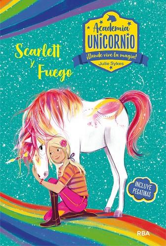 ACADEMIA UNICORNIO 2. SCARLETT Y FUEGO | 9788427216204 | SYKES JULIE | Llibreria Ombra | Llibreria online de Rubí, Barcelona | Comprar llibres en català i castellà online