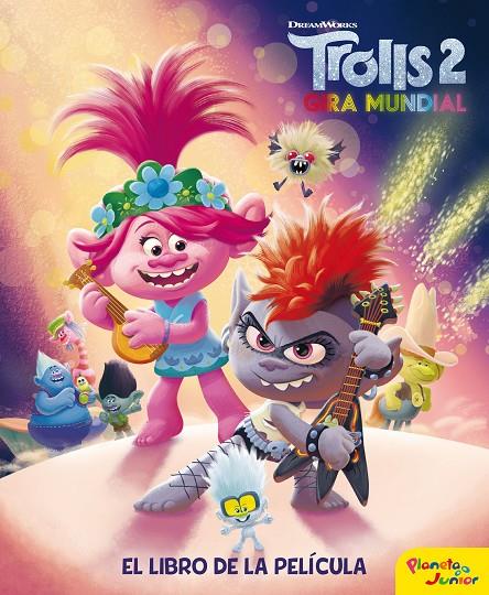 TROLLS 2. EL LIBRO DE LA PELÍCULA | 9788408214229 | DREAMWORKS | Llibreria Ombra | Llibreria online de Rubí, Barcelona | Comprar llibres en català i castellà online