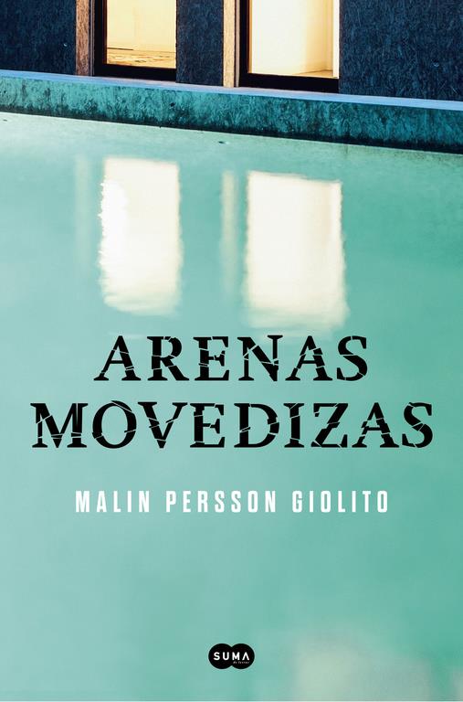 ARENAS MOVEDIZAS | 9788491290704 | PERSSON GIOLITO, MALIN | Llibreria Ombra | Llibreria online de Rubí, Barcelona | Comprar llibres en català i castellà online