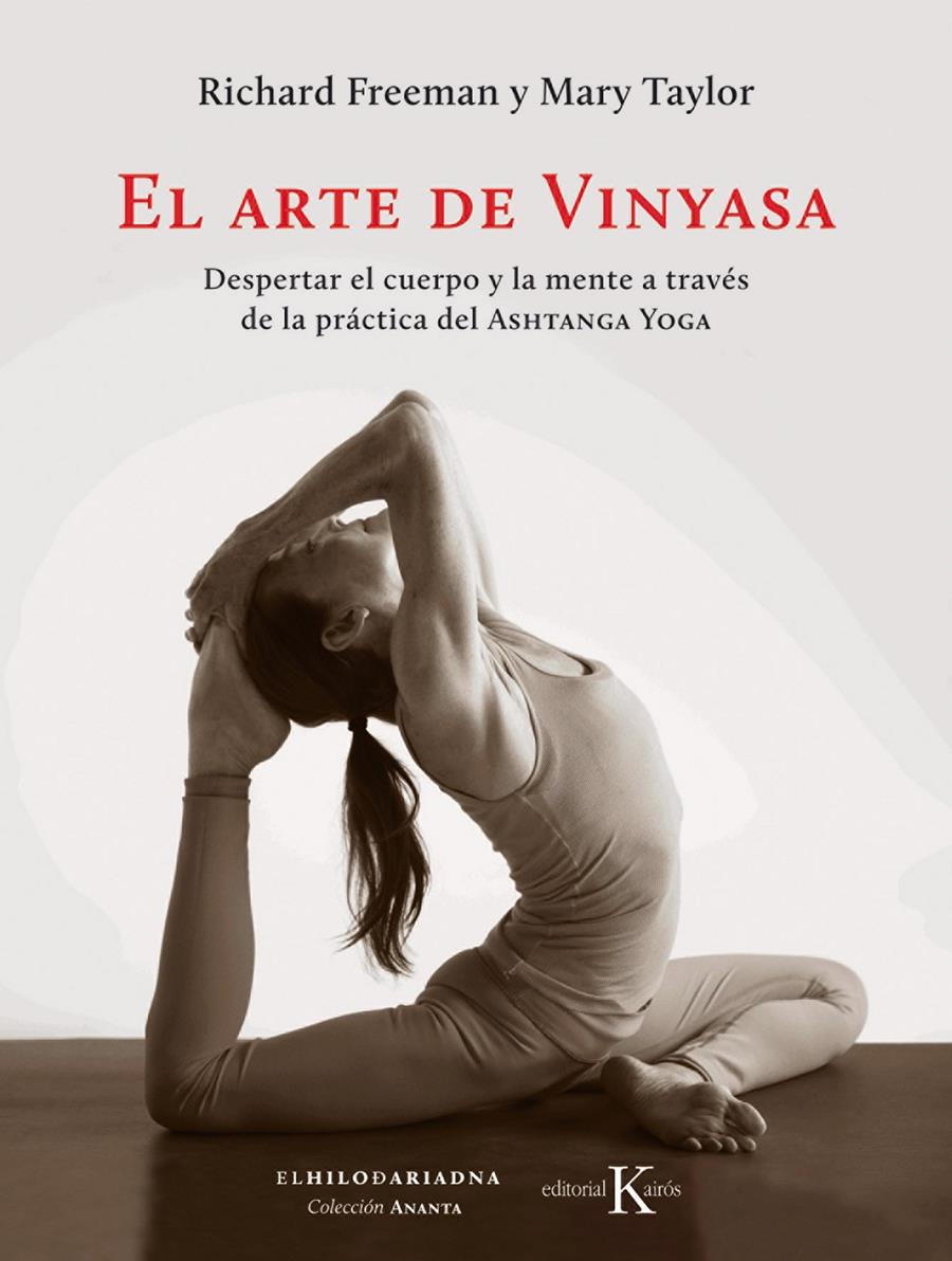 EL ARTE DE VINYASA | 9788499886169 | FREEMAN, RICHARD/TAYLOR, MARY | Llibreria Ombra | Llibreria online de Rubí, Barcelona | Comprar llibres en català i castellà online