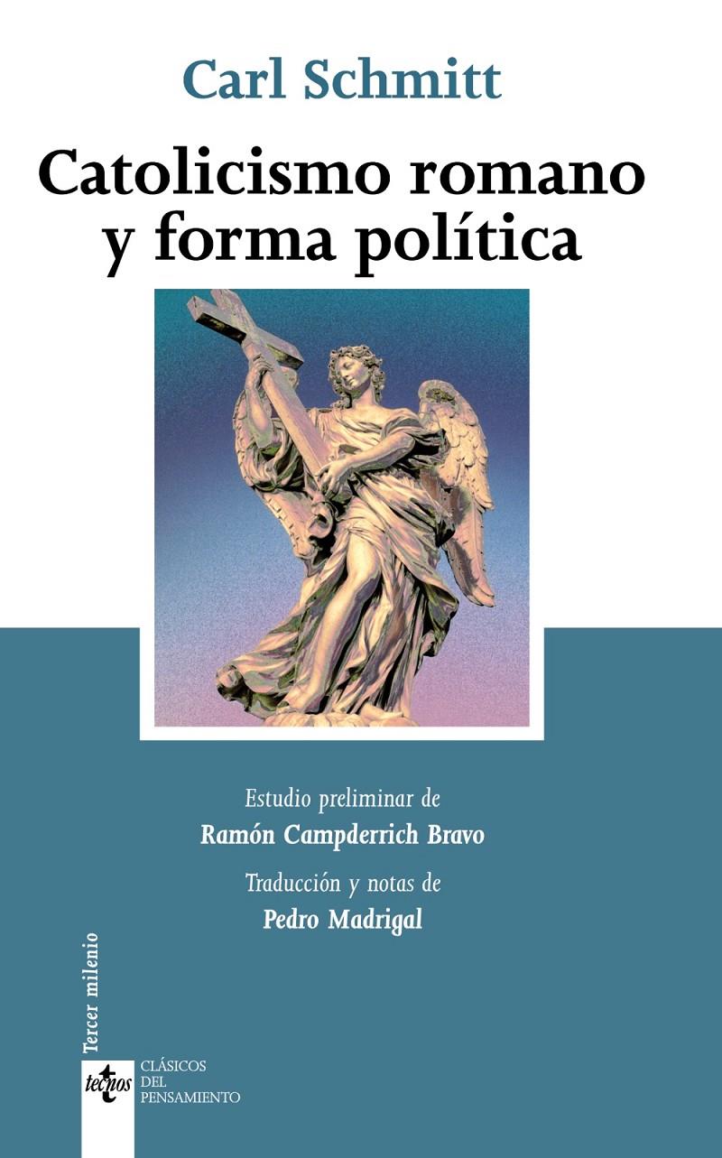 CATOLICISMO ROMANO Y FORMA POLÍTICA | 9788430952045 | CARL SCHMITT | Llibreria Ombra | Llibreria online de Rubí, Barcelona | Comprar llibres en català i castellà online