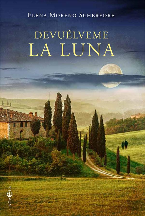 DEVUÉLVEME LA LUNA | 9788490607671 | MORENO SCHEREDRE, ELENA | Llibreria Ombra | Llibreria online de Rubí, Barcelona | Comprar llibres en català i castellà online