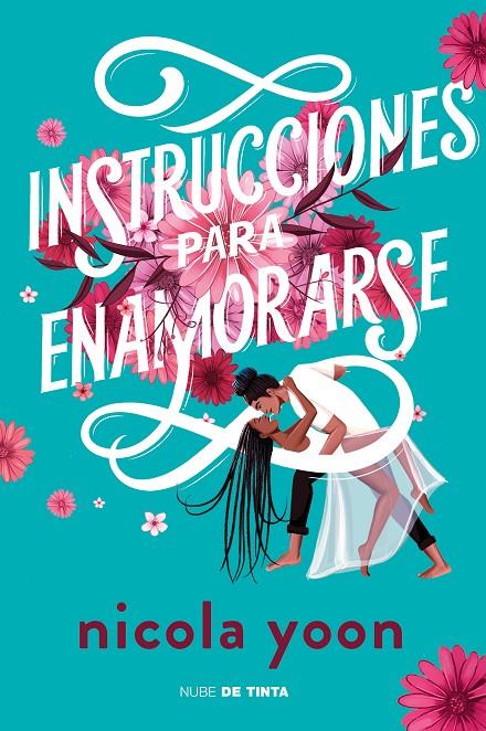 INSTRUCCIONES PARA ENAMORARSE | 9788417605896 | YOON, NICOLA | Llibreria Ombra | Llibreria online de Rubí, Barcelona | Comprar llibres en català i castellà online